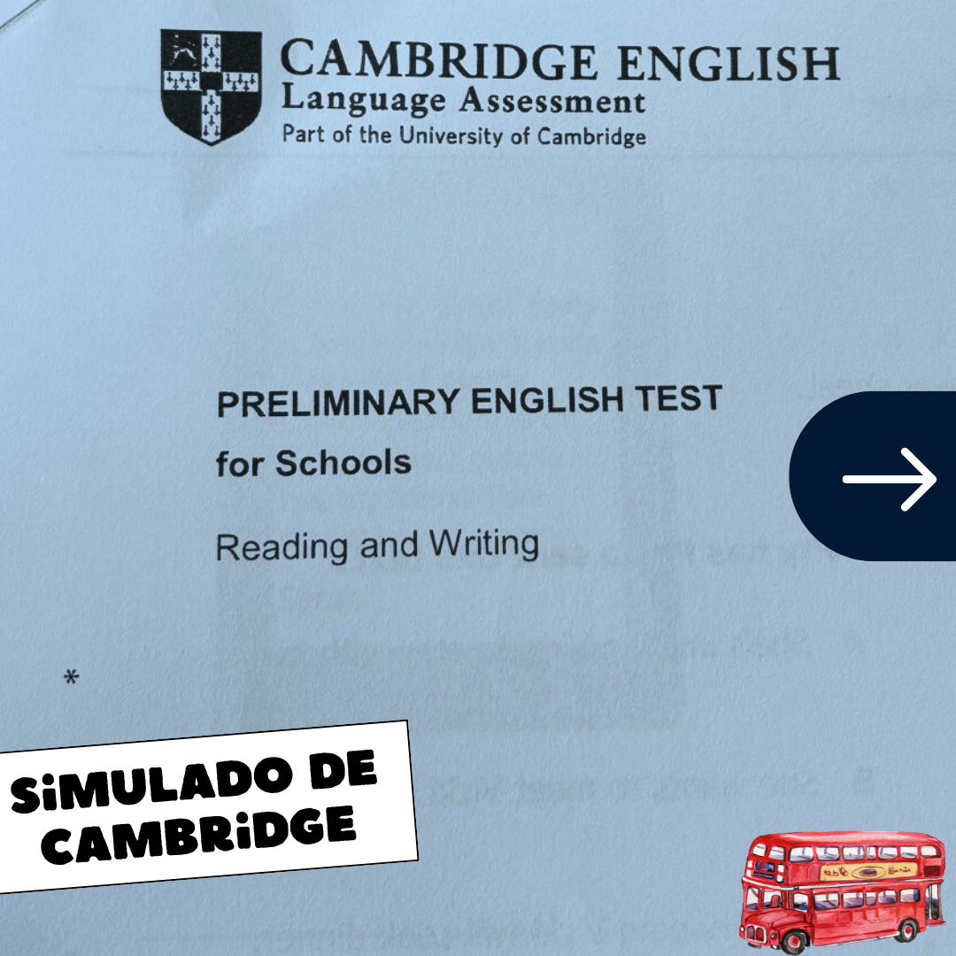 Simulado Cambridge: Preparação para o Exame B1 Preliminary for Schools